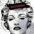 Revolver [Madonna Vs. David Guetta One Love Remix] [Feat. Lil Wayne]