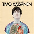 The Anatomy Of Timo Raisanen