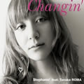 Changin' (Stephanie Only ver.)