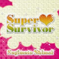 Super Survivor feat.L.K(LOS KALIBRES) -Extended mix-