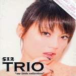 专辑Trio: My Little Collection 新曲+精选