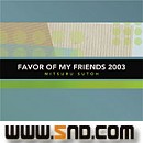 专辑Favor of My Friends 2003