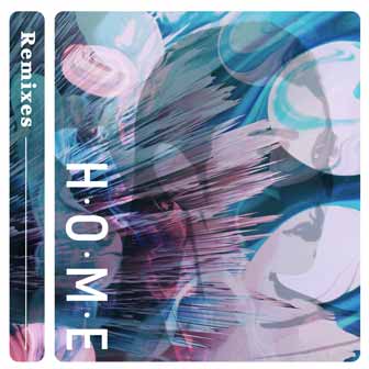 专辑Home（Remixes）